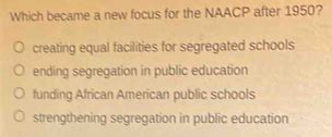 naacp wikipedia|which became a new focus for the naacp after 1950.